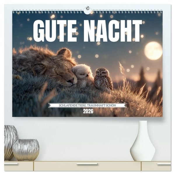 Produktbild: GUTE NACHT - Schlafende Tiere, traumhaft sch&ouml;n (hochwertiger Premium Wandkalender 2026 DIN A2 quer), Kunstdruck in Hochglanz