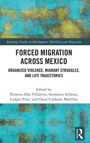 Produktbild: Forced Migration across Mexico