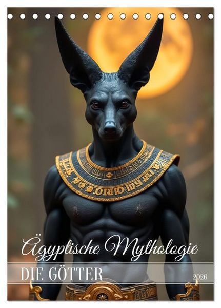 Produktbild: &Auml;gyptische Mythologie - G&ouml;tter, Helden und Monster (Tischkalender 2026 DIN A5 hoch), CALVENDO Monatskalender