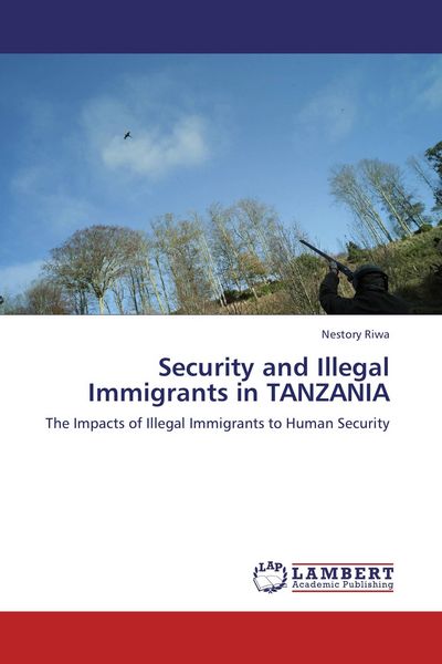 Produktbild: Security and Illegal Immigrants in TANZANIA