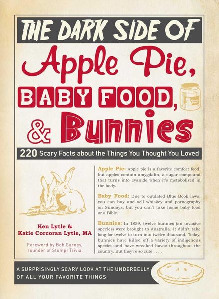 Produktbild: The Dark Side of Apple Pie, Baby Food, and Bunnies