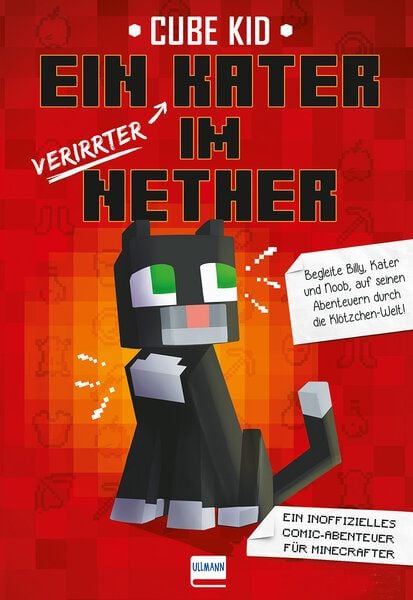 Ein (verirrter) Kater im Nether, Taschenbuch von Cube Kid, Ullmann Medien, 978-3-7415-2312-0