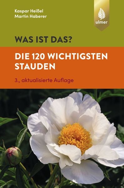 Produktbild: Was ist das? Die 120 wichtigsten Stauden