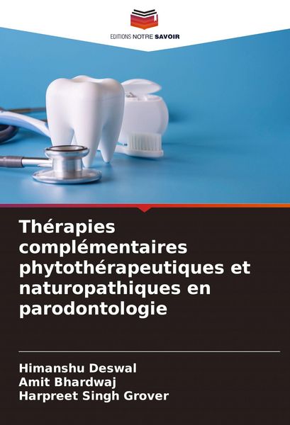 Produktbild: Th&eacute;rapies compl&eacute;mentaires phytoth&eacute;rapeutiques et naturopathiques en parodontologie