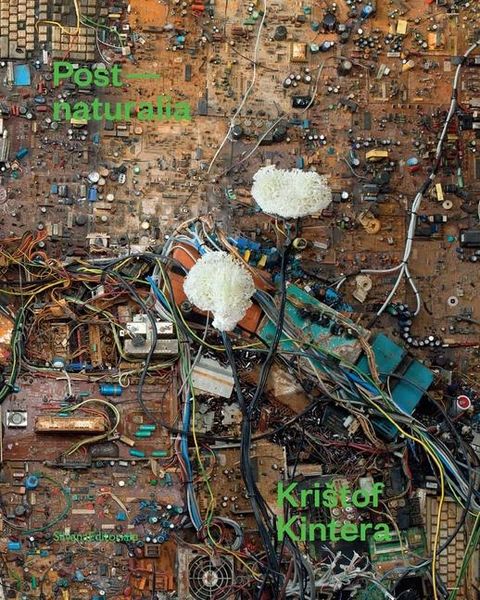 Produktbild: Kristof Kintera: Post-Naturalia