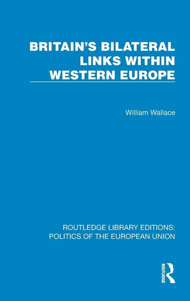 Produktbild: Britain's Bilateral Links Within Western Europe