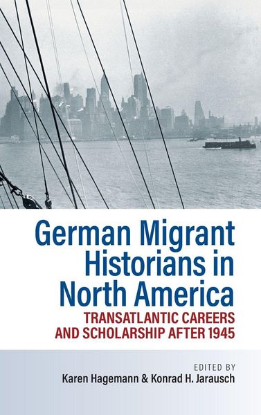 Produktbild: German Migrant Historians in North America