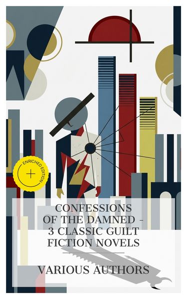 Produktbild: Confessions of the Damned - 3 Classic Guilt Fiction Novels