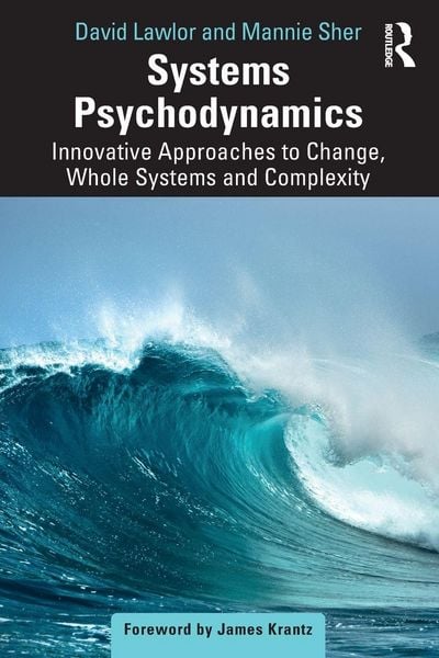 Systems Psychodynamics, Taschenbuch von David Lawlor , Mannie Sher, Taylor & Francis, 9781032437408