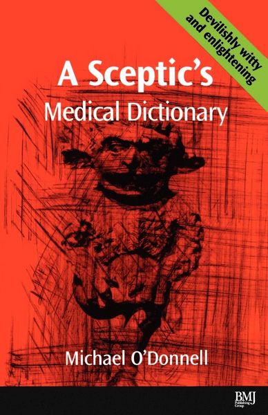 Produktbild: A Sceptic's Medical Dictioary