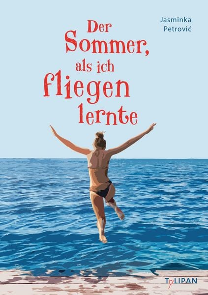 Produktbild: Der Sommer, als ich fliegen lernte