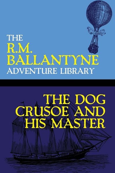 Produktbild: The Dog Crusoe and His Master