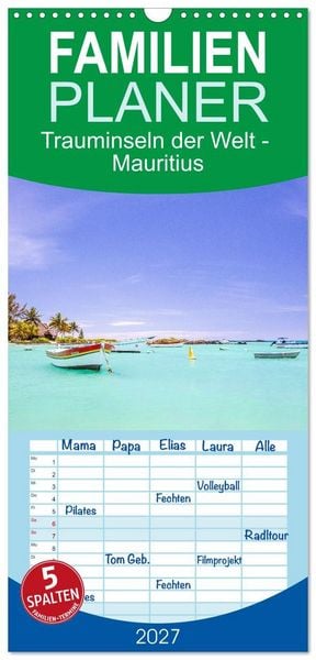 Produktbild: Familienplaner 2027 - Trauminseln der Welt - Mauritius mit 5 Spalten (Wandkalender, 21 x 45 cm) CALVENDO