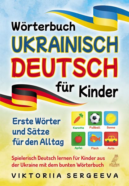 Produktbild: W&ouml;rterbuch Ukrainisch Deutsch f&uuml;r Kinder