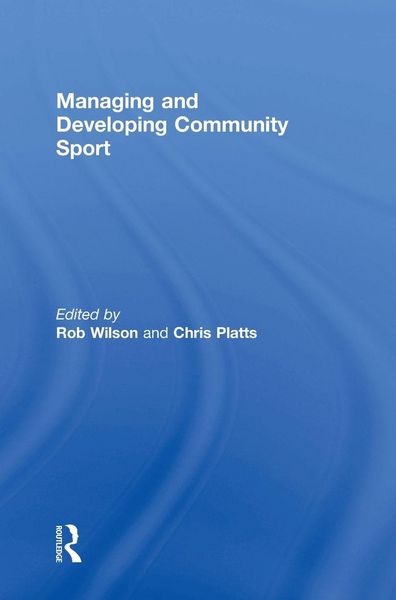 Produktbild: Managing and Developing Community Sport