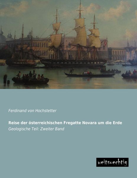 Produktbild: Reise der &ouml;sterreichischen Fregatte Novara um die Erde