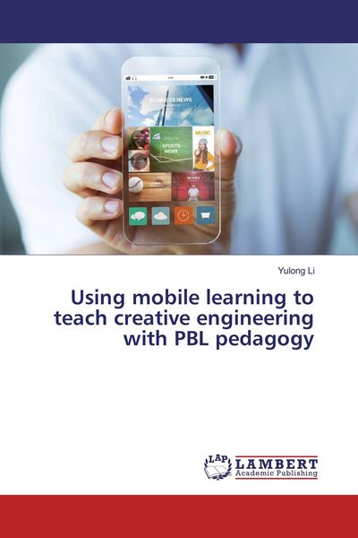 Produktbild: Using mobile learning to teach creative engineering with PBL pedagogy