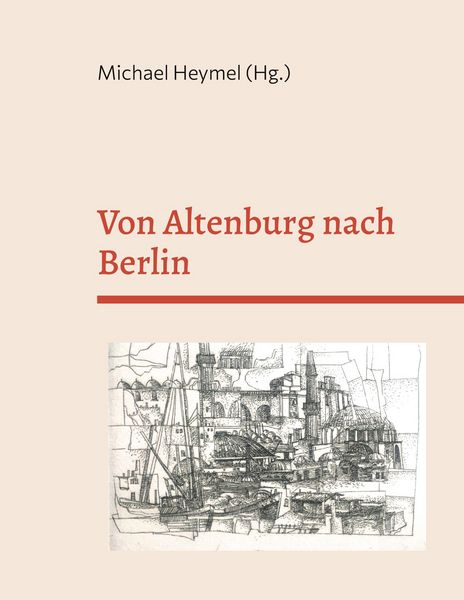 Produktbild: Von Altenburg nach Berlin