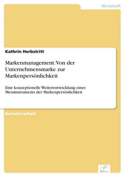 Produktbild: Markenmanagement: Von der Unternehmensmarke zur Markenpers&ouml;nlichkeit
