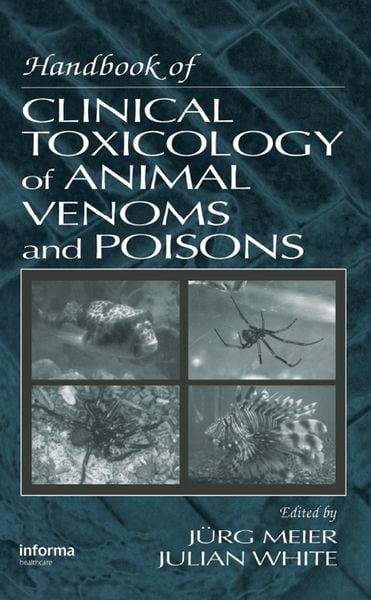 Produktbild: Handbook of Clinical Toxicology of Animal Venoms and Poisons
