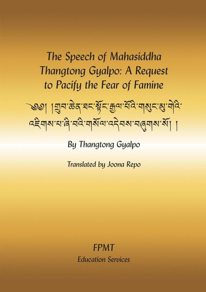 Produktbild: The Speech of Mahasiddha Thangtong Gyalpo: A Request to Pacify the Fear of Famine eBook
