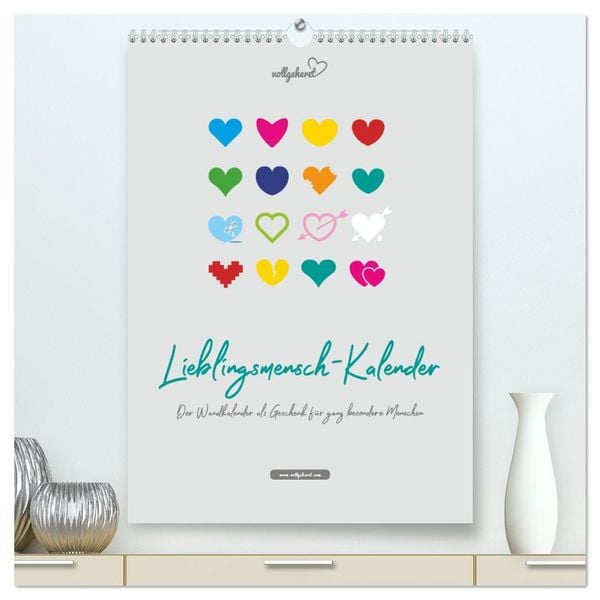 Produktbild: vollgeherzt: Lieblingsmensch-Kalender - Der Wandkalender als Geschenk f&uuml;r ganz besondere Menschen (hochwertiger Premium Wandkalender 2026 DIN A2 hoch), Kunstdruck in Hochglanz