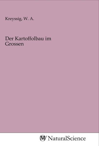 Produktbild: Der Kartoffolbau im Grossen