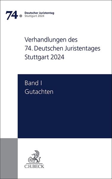 Produktbild: Verhandlungen des 74. Deutschen Juristentages Stuttgart 2024 Bd. I: Gutachten