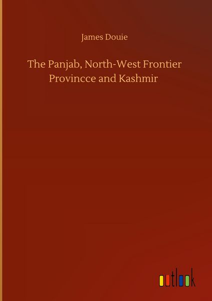 Produktbild: The Panjab, North-West Frontier Provincce and Kashmir