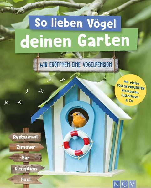 So lieben Vögel deinen Garten