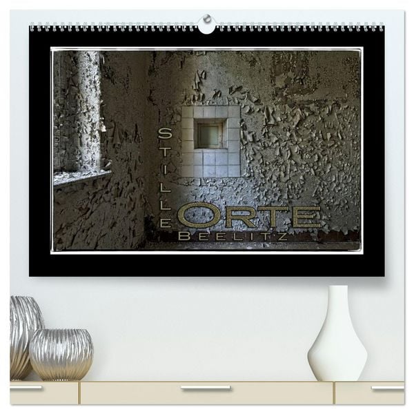 Produktbild: Stille Orte Beelitz (hochwertiger Premium Wandkalender 2026 DIN A2 quer), Kunstdruck in Hochglanz
