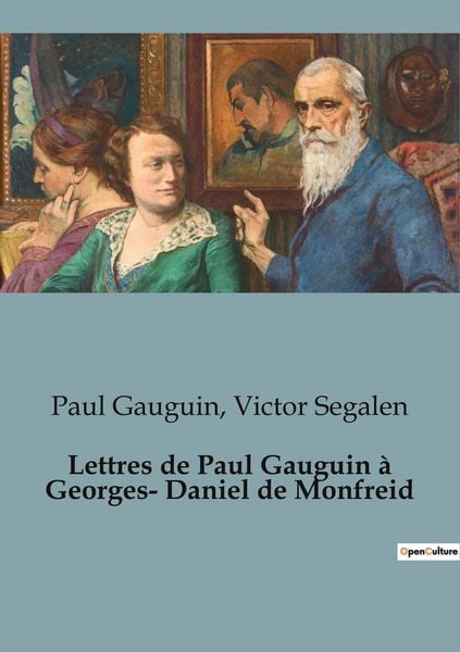 Produktbild: Lettres de Paul Gauguin &agrave; Georges-Daniel de Monfreid