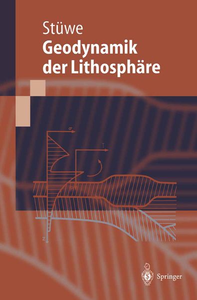 Produktbild: Einf&uuml;hrung in die Geodynamik der Lithosph&auml;re