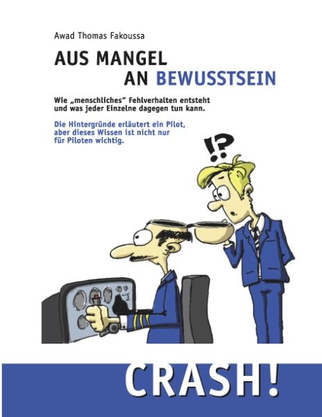 Produktbild: Aus Mangel an Bewusstsein: Crash!