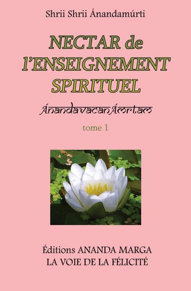 Produktbild: Nectar de l'Enseignement spirituel tome 1