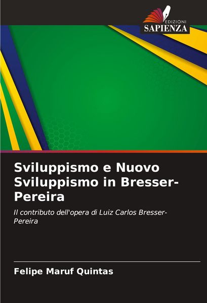 Produktbild: Sviluppismo e Nuovo Sviluppismo in Bresser-Pereira