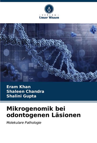 Produktbild: Mikrogenomik bei odontogenen L&auml;sionen