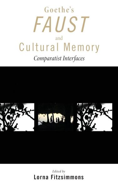 Produktbild: Goethe's Faust and Cultural Memory