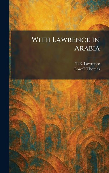 Produktbild: With Lawrence in Arabia