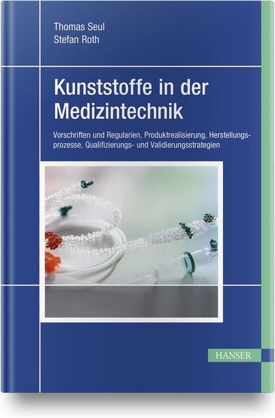 Produktbild: Kunststoffe in der Medizintechnik