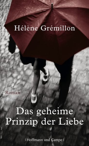 Produktbild: Gr&eacute;millon, H: Das geheime Prinzip der Liebe