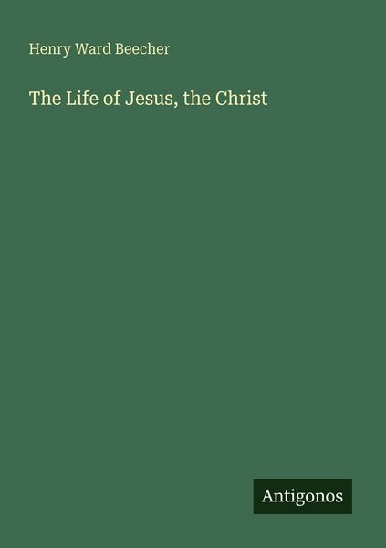 Produktbild: The Life of Jesus, the Christ