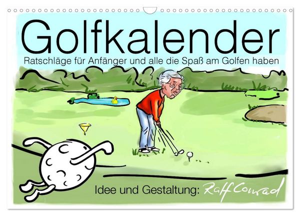 Produktbild: Golfkalender f&uuml;r Anf&auml;nger und alle die Spa&szlig; am Golfen haben (Wandkalender 2026 DIN A3 quer), CALVENDO Monatskalender