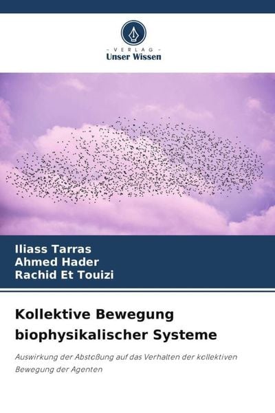 Produktbild: Kollektive Bewegung biophysikalischer Systeme