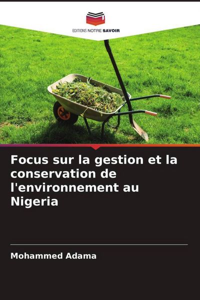 Produktbild: Focus sur la gestion et la conservation de l'environnement au Nigeria
