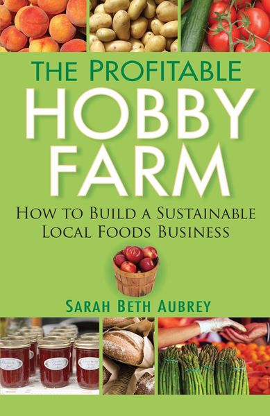 Produktbild: The Profitable Hobby Farm