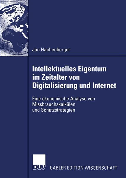 Produktbild: Intellektuelles Eigentum im Zeitalter von Digitalisierung und Internet