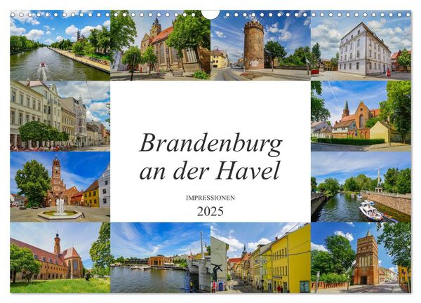 Brandenburg an der Havel Impressionen (Wandkalender 2025 DIN A3 quer), CALVENDO Monatskalender