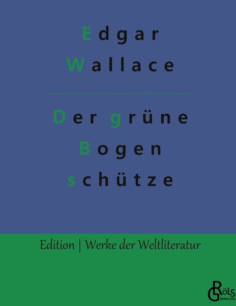 Produktbild: Der gr&uuml;ne Bogensch&uuml;tze