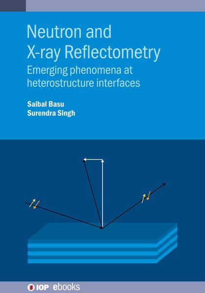 Produktbild: Neutron and X-ray Reflectometry